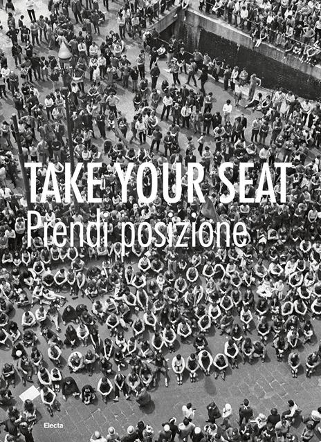 Take your seat-Prendi posizione. Ediz. illustrata - copertina