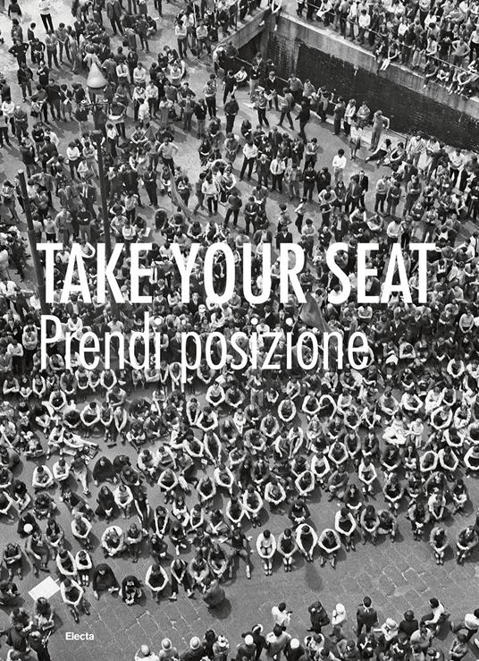 Take your seat-Prendi posizione. Ediz. illustrata - copertina