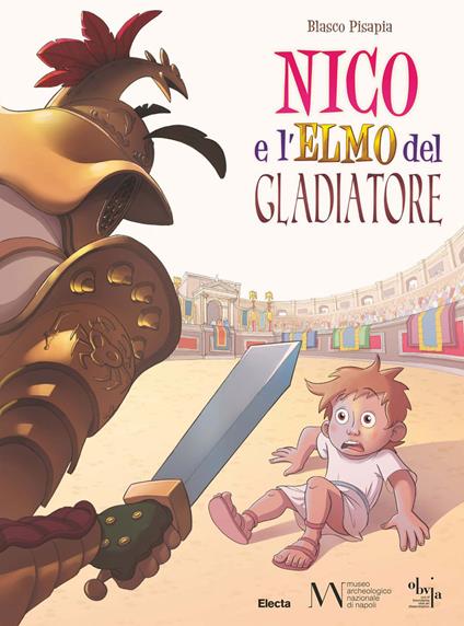 Nico e l'elmo del gladiatore - Blasco Pisapia - copertina