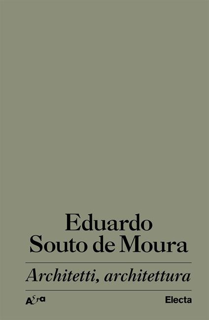 Architetti, architettura - Eduardo Souto de Moura - copertina