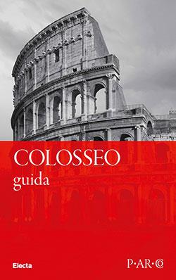 Colosseo. Guida breve - Letizia Abbondanza - copertina