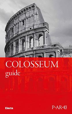 Colosseo. Guida breve. Ediz inglese - Letizia Abbondanza - copertina