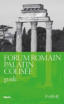 Forum romain. Palatin. Colisée - Claudia Costantino - copertina