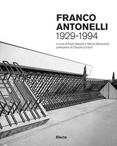 Libro Franco Antonelli 1929-1994. Ediz. illustrata 
