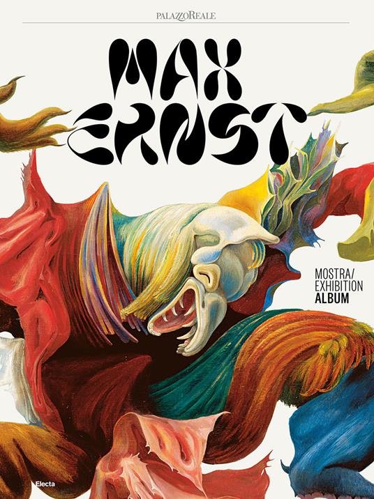 Max Ernst. Mostra-Exhibition album. Ediz. a colori - copertina