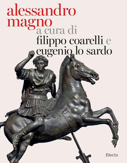 Alessandro Magno e l'Oriente. Ediz. illustrata - copertina