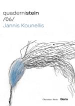 Quaderni Stein /06/ Jannis Kounellis. La stanza vede. Disegni 1973-1990. Ediz. illustrata