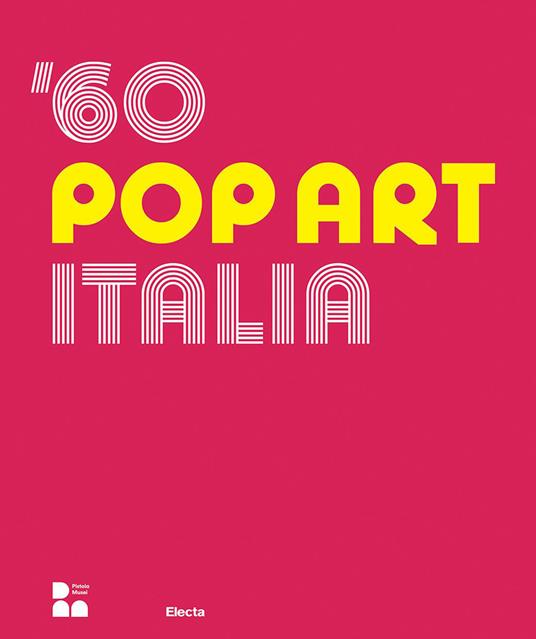 '60 pop art Italia. Ediz. italiana e inglese - copertina