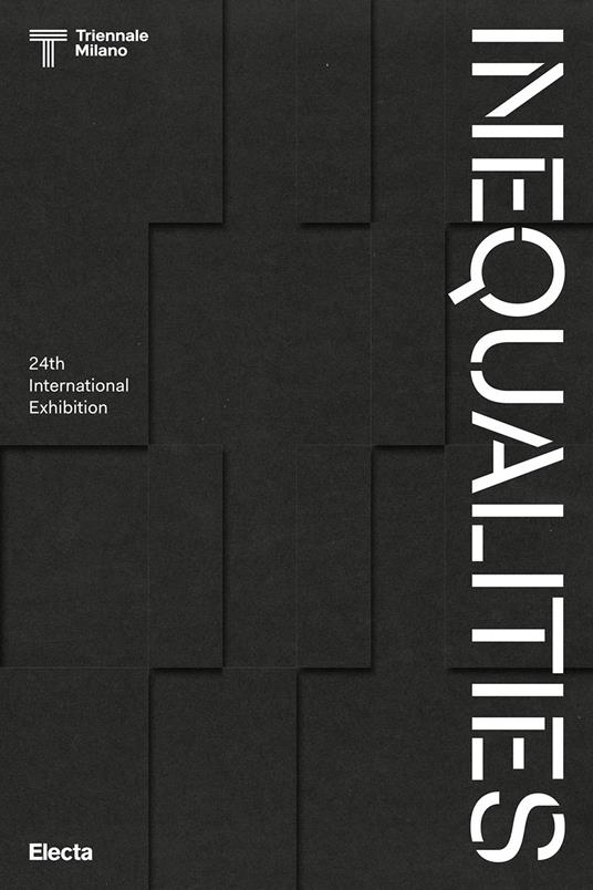 Inequalities. 24th International Exhibition. Ediz. illustrata - copertina