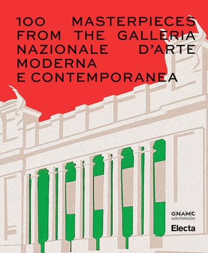 100 Masterpieces from the Galleria Nazionale d'Arte Moderna e Contemporanea. Ediz. illustrata - copertina