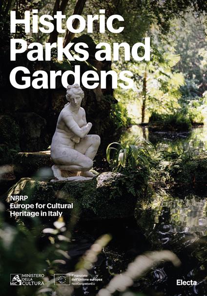 Historic parks and gardens. NRRP. Europe for cultural heritage in Italy - copertina