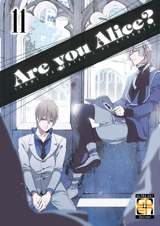 Are you Alice?. Vol. 11 - Ikumi Katagiri,Ai Ninomiya - copertina
