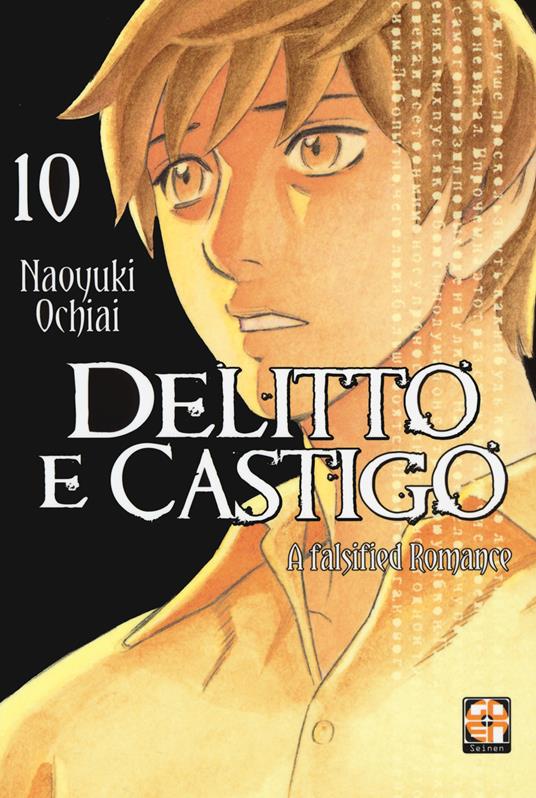 Delitto e castigo. A falsified romance. Vol. 10 - Naoyuki Ochiai - copertina