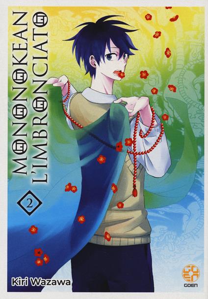 Mononokean l'imbronciato. Vol. 2 - Kiri Wazawa - copertina