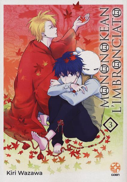Mononokean l'imbronciato. Vol. 3 - Kiri Wazawa - copertina