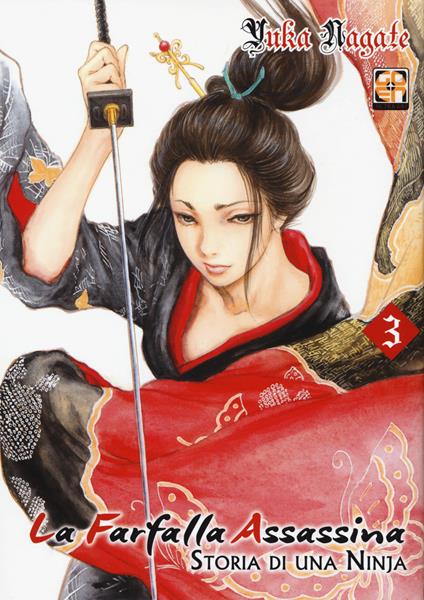 La farfalla assassina. Storia di una ninja. Vol. 3 - Yuka Nagate - copertina