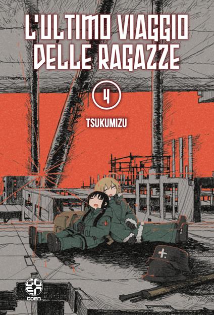 L'ultimo viaggio delle ragazze. Vol. 4 - Tsukumizu - copertina