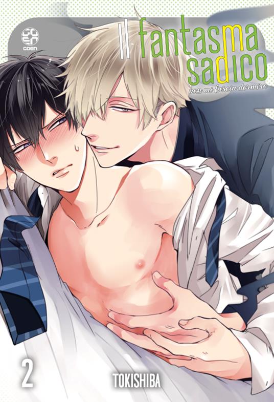 Il fantasma sadico non mi lascia dormire. Vol. 2 - Tokishiba - copertina