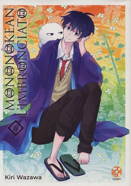 Mononokean l'imbronciato. Vol. 6 - Kiri Wazawa - copertina