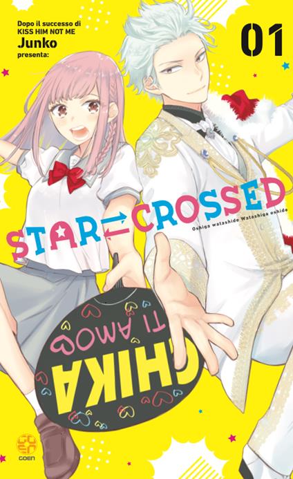 Star crossed. Vol. 1 - Junko - copertina