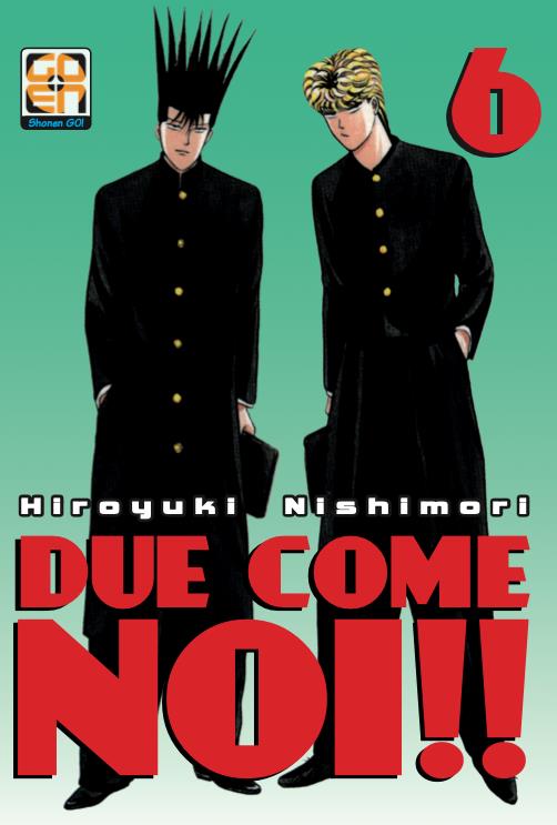 Due come noi!!. Vol. 6 - Hiroyuki Nishimori - copertina