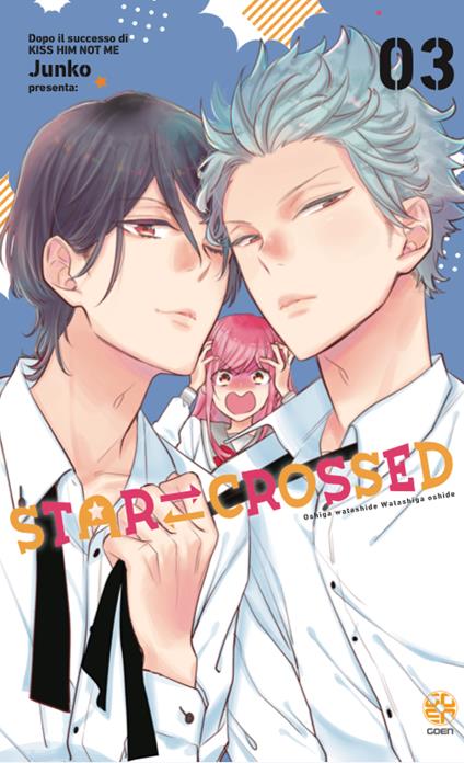 Star crossed. Vol. 3 - Junko - copertina