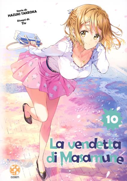 La vendetta di Masamune. Vol. 10 - Hazuki Takeoka - copertina