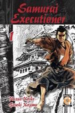 Samurai executioner. Vol. 1 - Kazuo Koike,Goseki Kojima - copertina