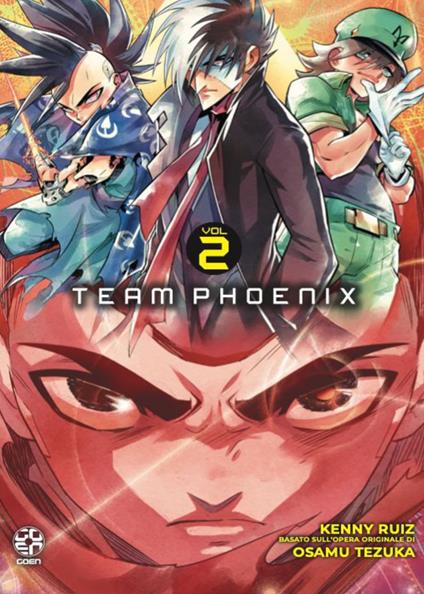 Team phoenix. Vol. 2 - Osamu Tezuka,Kenny Ruiz - copertina