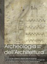 Archeologia dell’architettura (2022). Vol. 27/2: Le città e le case. Normative, funzioni e spazi (XII-XIV secolo) Atti del convegno internazionale di studi (Soriano nel Cimino, 7-10 aprile 2021). Ediz. italiana, inglese e spagnola