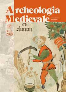 Archeologia medievale (2025). Vol. 52.2: Paesaggi minerari dell'Italia medievale. Evidenze materiali e strategie di ricerca multidisciplinari / Mining Landscapes in Medieval Italy. Material remai...