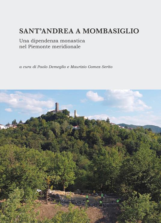 Sant'Andrea a Mombasiglio. Una dipendenza monastica nel Piemonte meridionale - copertina