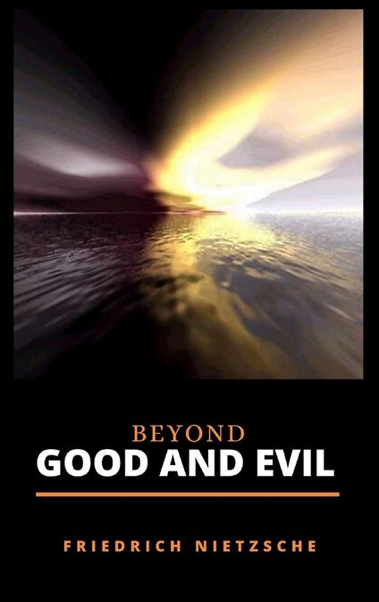Beyond Good and Evil