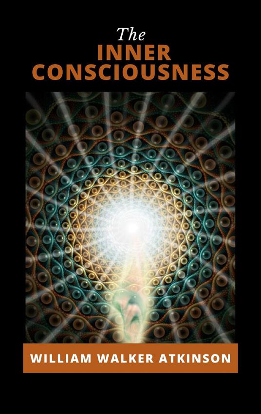 The Inner Consciousness
