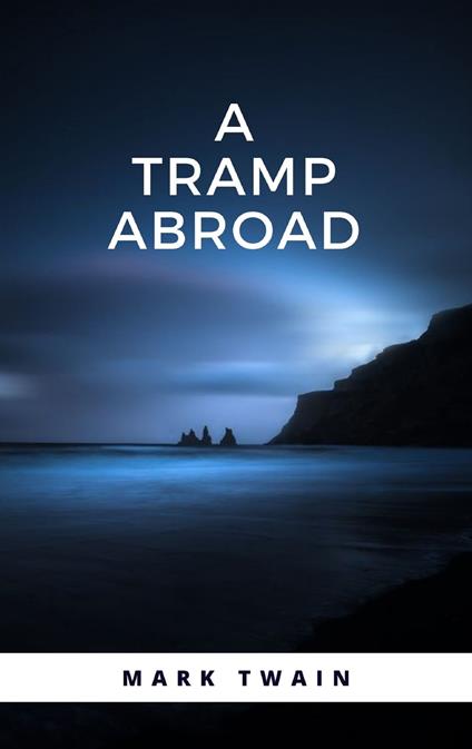 A Tramp Abroad