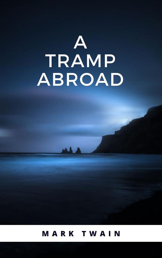 A Tramp Abroad