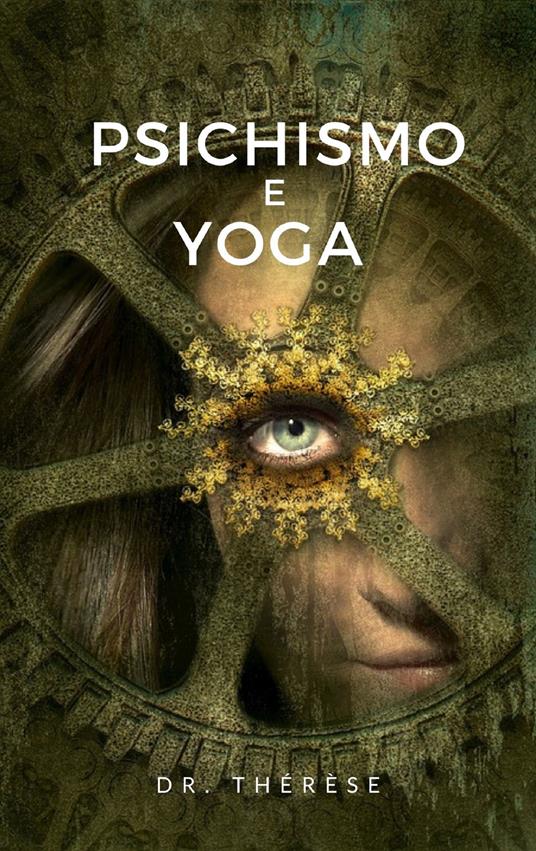 Psichismo e yoga - Therese Brosse - ebook