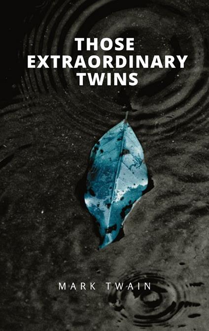 Those Extraordinary Twins