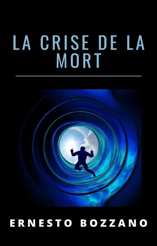 La crise de la mort - Ernesto Bozzano - copertina