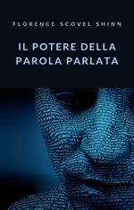 Il potere della parola parlata