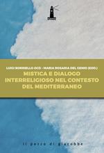 Mistica e dialogo interreligioso nel contesto del Mediterraneo