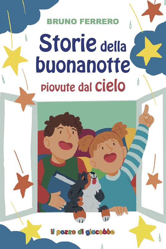 Storie della buonanotte piovute dal cielo. Ediz. a colori - Bruno Ferrero - copertina