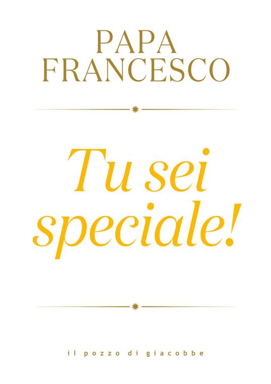 Tu sei speciale! - Francesco (Jorge Mario Bergoglio) - copertina