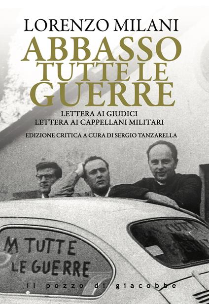 Abbasso tutte le guerre. Lettera ai giudici. Lettera ai cappellani militari - Lorenzo Milani - copertina