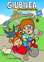 Giubilea. Alla riscoperta della fede. Estate