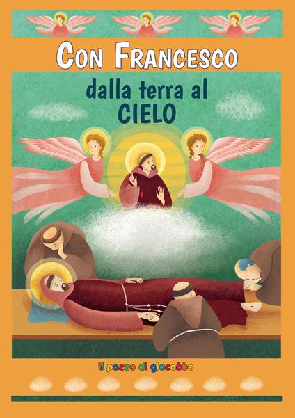 Con Francesco dalla terra al cielo. Ediz. illustrata - Barbara Baffetti - copertina