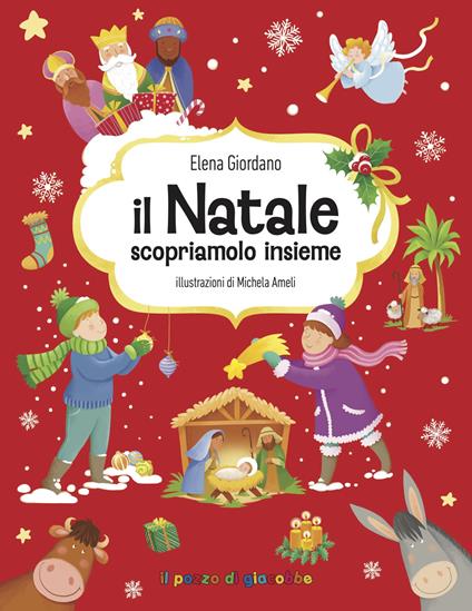 Il Natale, scopriamolo insieme. Gemme di grazia - Elena Giordano - copertina
