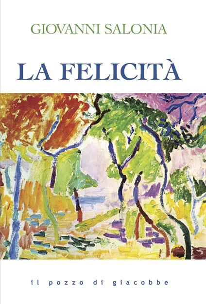 La felicità - Giovanni Salonia - copertina