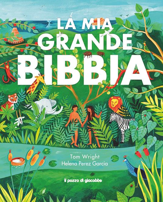 La mia grande bibbia - Tom Wright - copertina