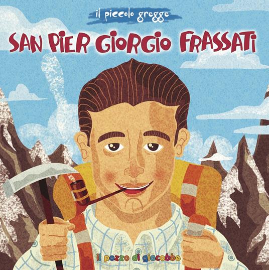 San Pier Giorgio Frassati - Francesca Marceca - copertina